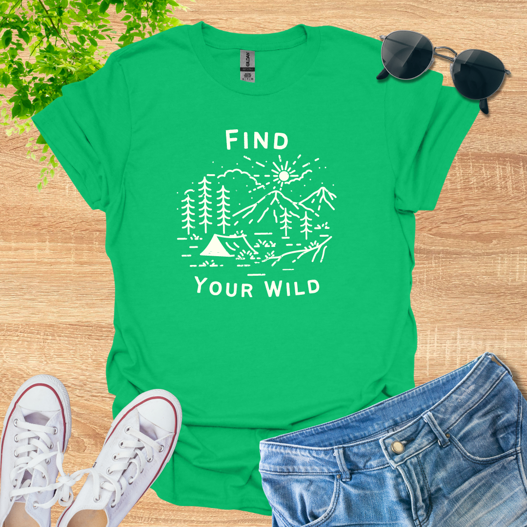 Find Your Wild T-Shirt